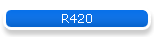 R420